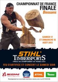 Championnat de France STIHL TIMBERSPORTS SERIES, Les meilleurs athlètes de coupe de bois sportive. Du 17 au 18 août 2013 à Bessans. Savoie. 